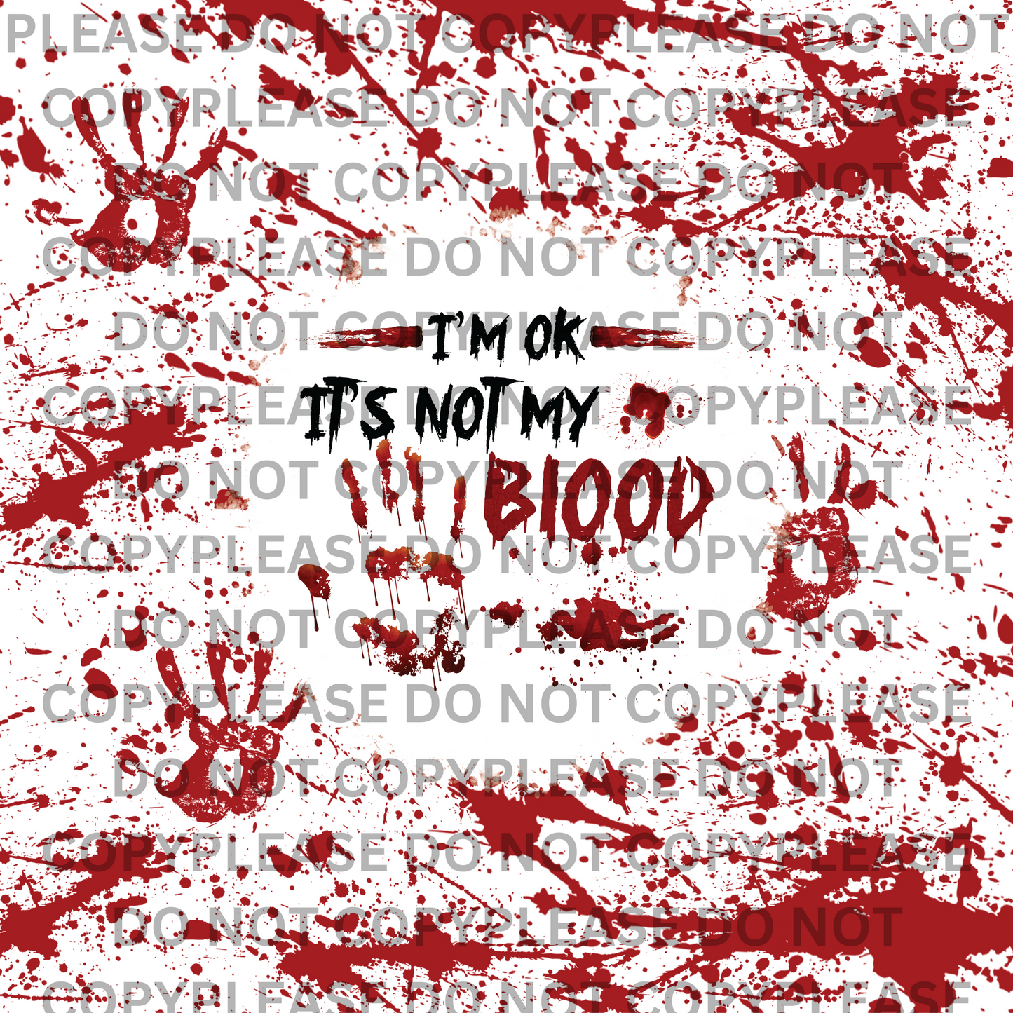 Not my blood Tumbler