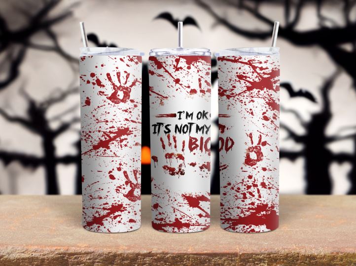 Not my blood Tumbler